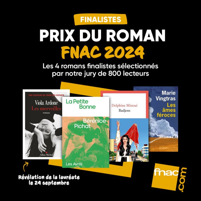 Les 4 finalistes du Prix du Roman Fnac 2024 sont…